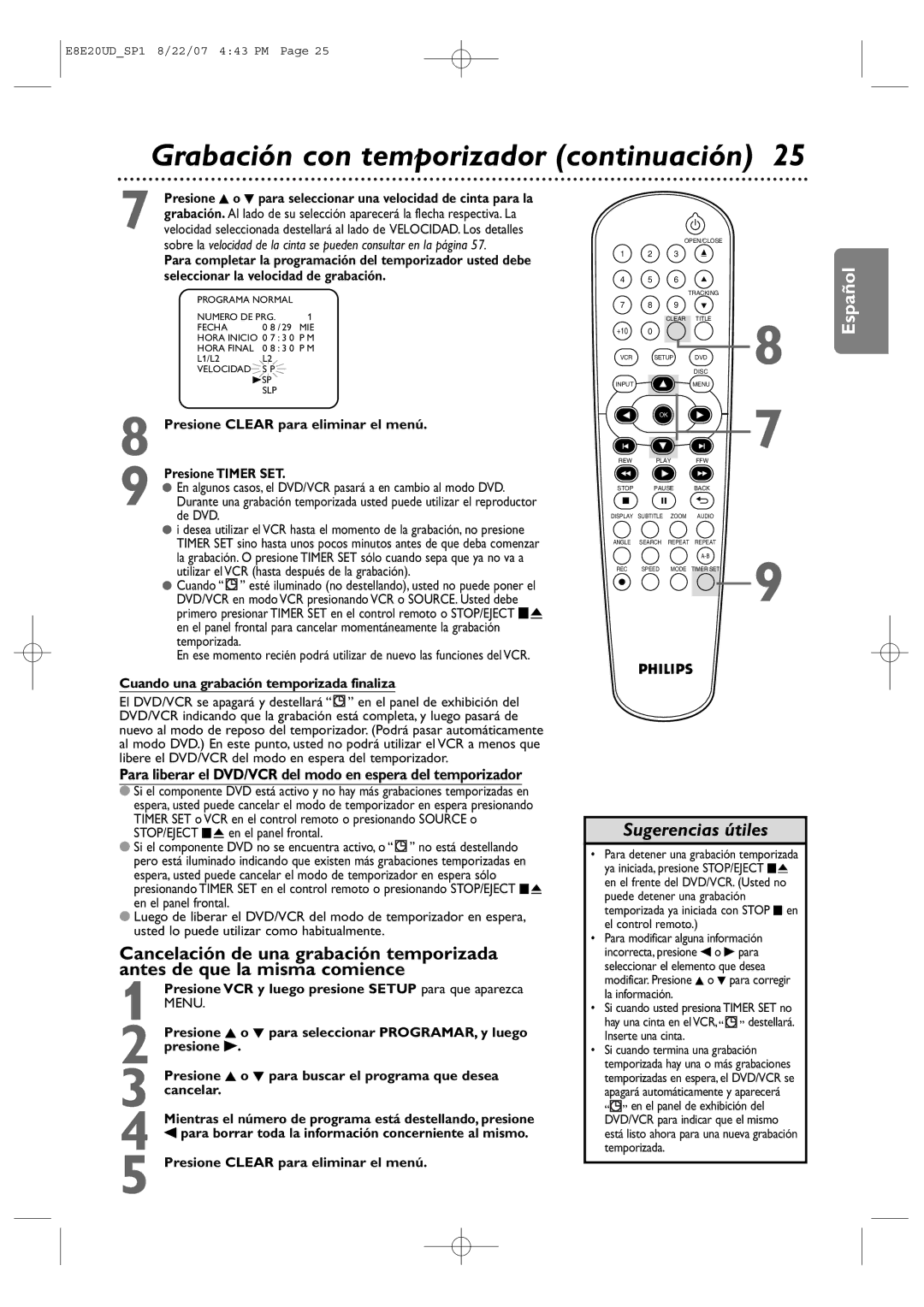 Philips DVP3345V/17 Grabación con temporizador continuación, Para liberar el DVD/VCR del modo en espera del temporizador 