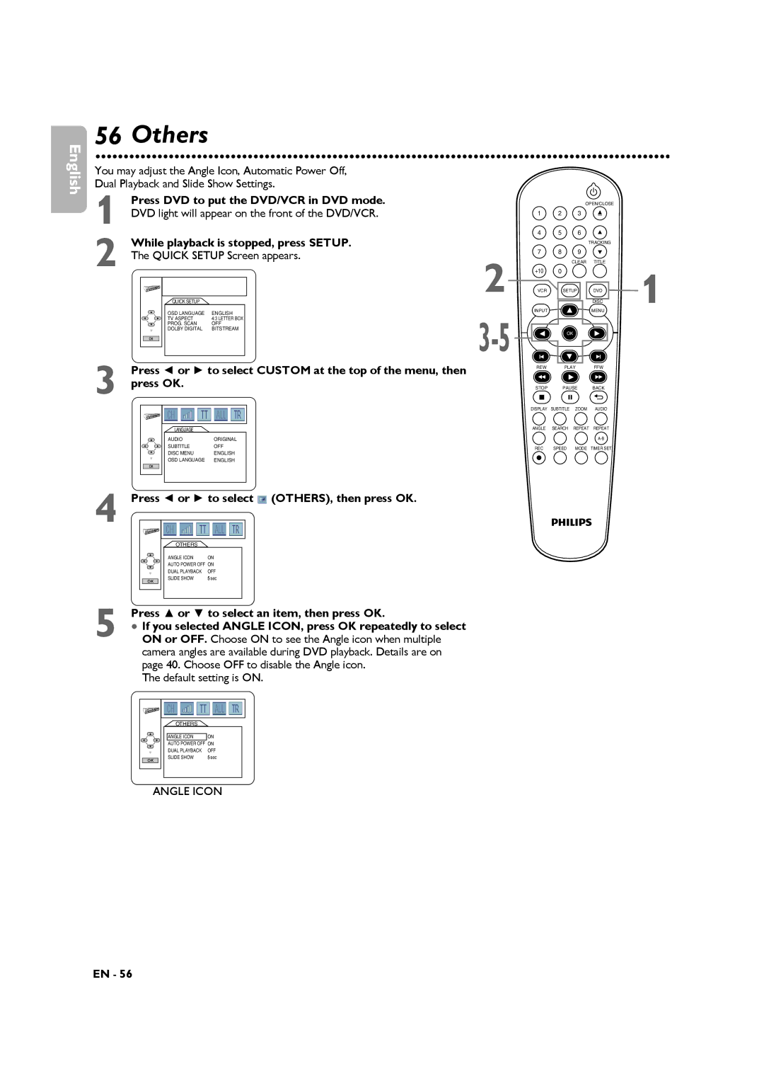 Philips DVP3345VB Press or to select Custom at the top of the menu, then, Press OK, Default setting is on 