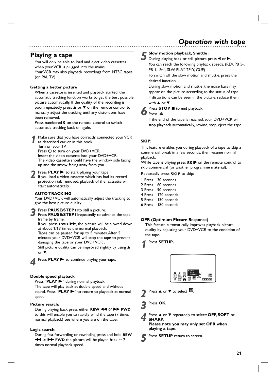 Philips DVP3350V/05 user manual Operation with tape, Playing a tape, Auto Tracking, Skip, Sharp 