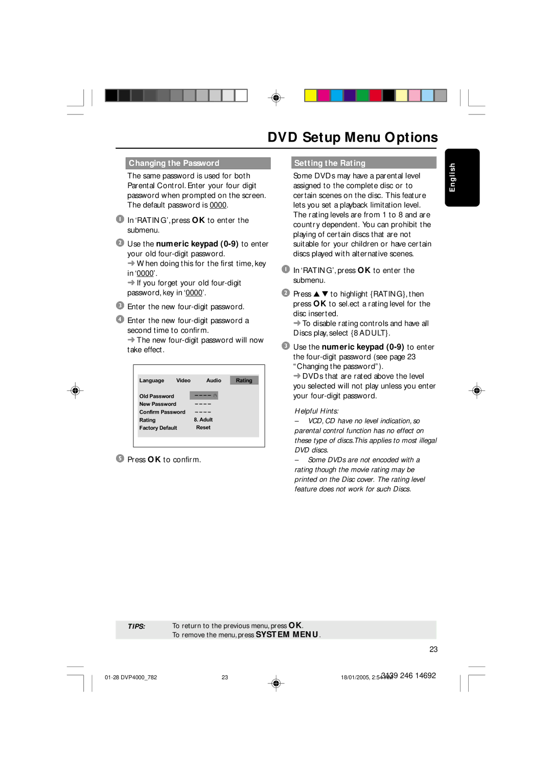 Philips DVP4000/78 user manual Changing the Password Setting the Rating, ‘RATING’, press OK to enter the submenu 