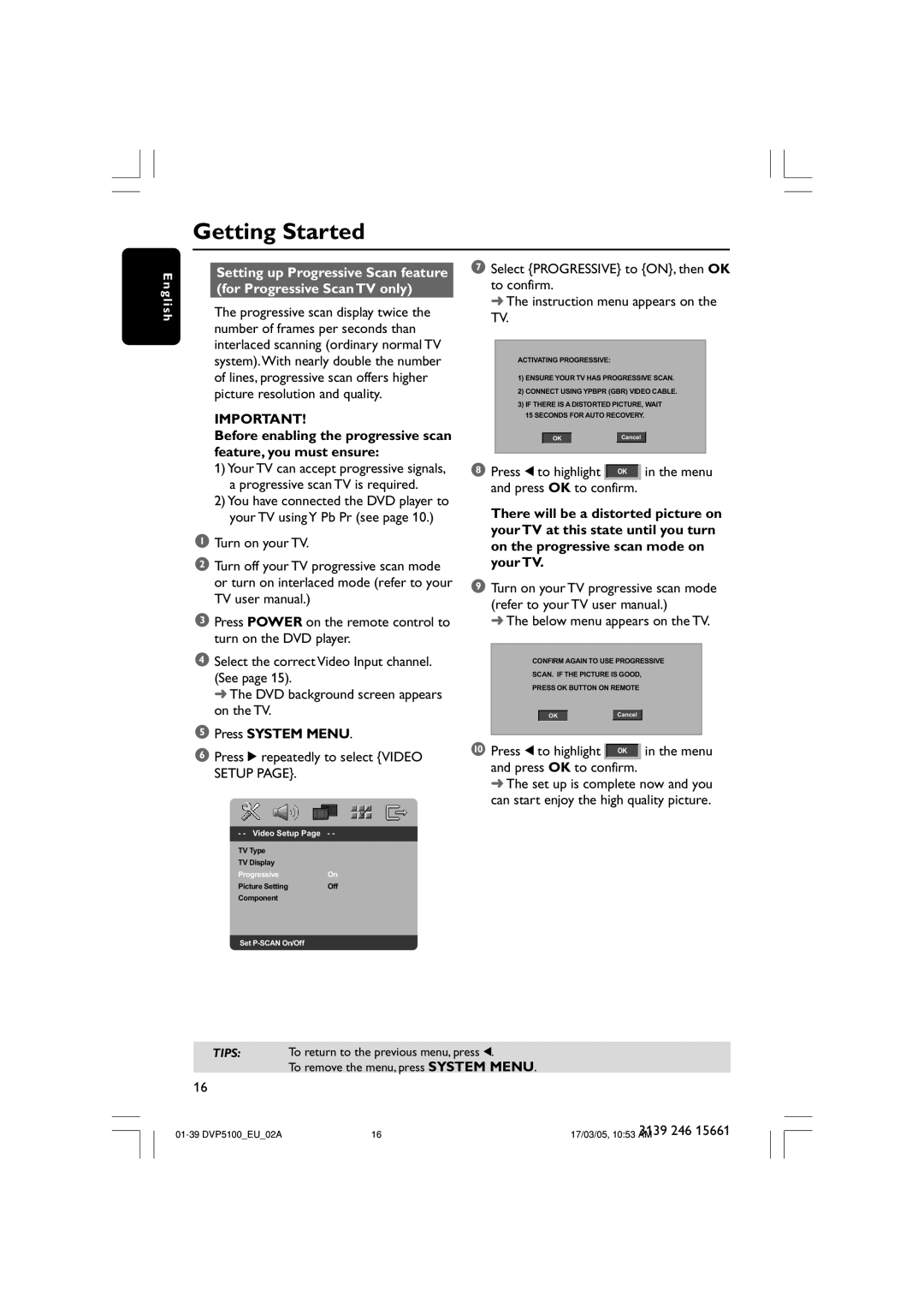 Philips DVP5100/02 user manual Press System Menu, Press 2 repeatedly to select Video Setup, Below menu appears on the TV 