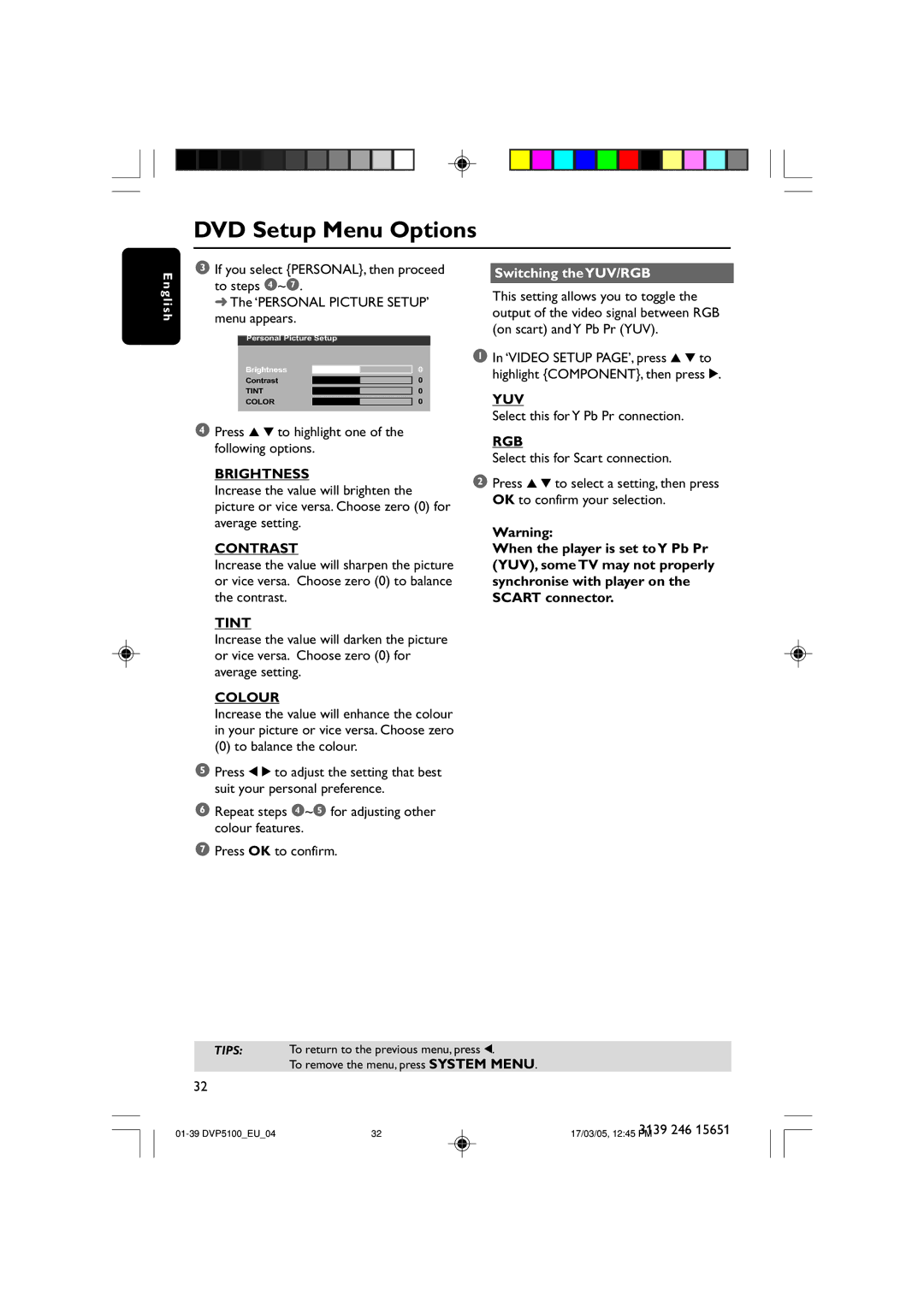 Philips DVP5100/04 user manual Brightness, Contrast, Tint, Colour, Yuv, Rgb 