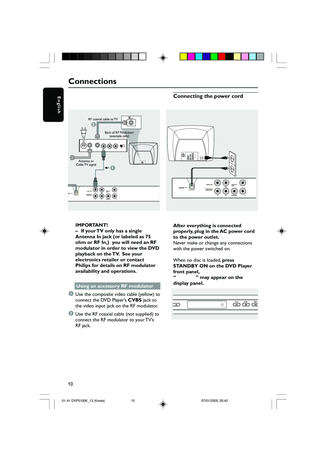 Philips DVP5100K/13 Connections, Connecting the power cord, Using an accessory RF modulator, When no disc is loaded, press 