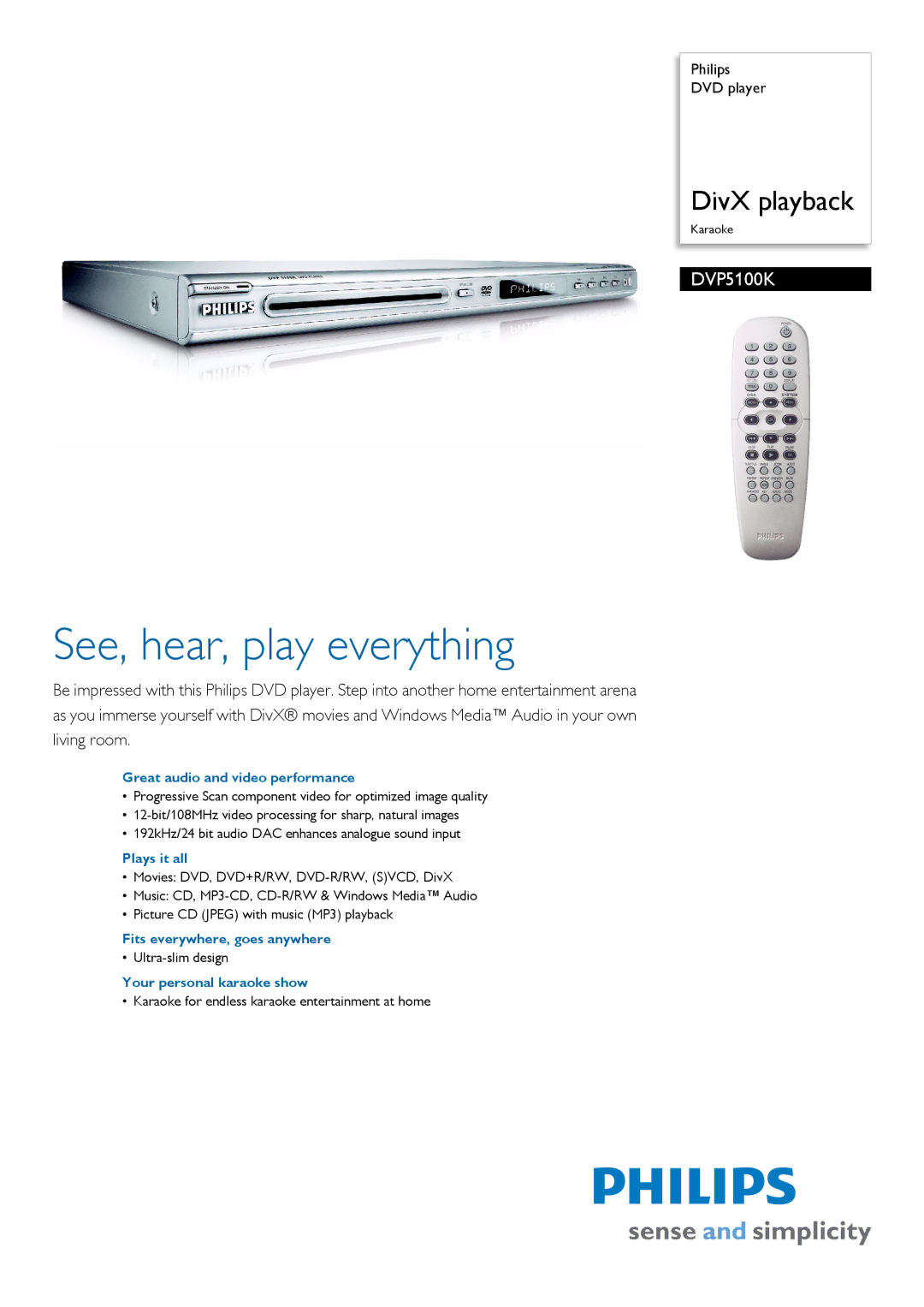 Philips DVP5100K/69 manual Great audio and video performance, Plays it all, Fits everywhere, goes anywhere 