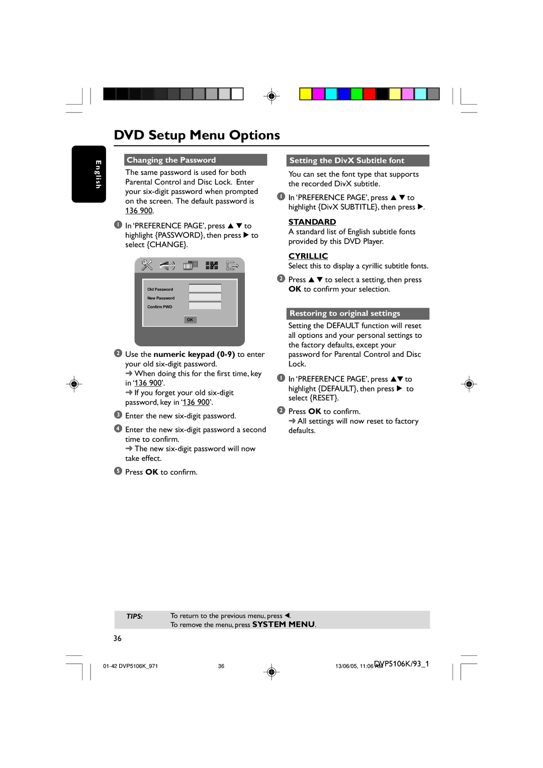 Philips DVP5106K user manual Changing the Password Setting the DivX Subtitle font, Cyrillic, Restoring to original settings 