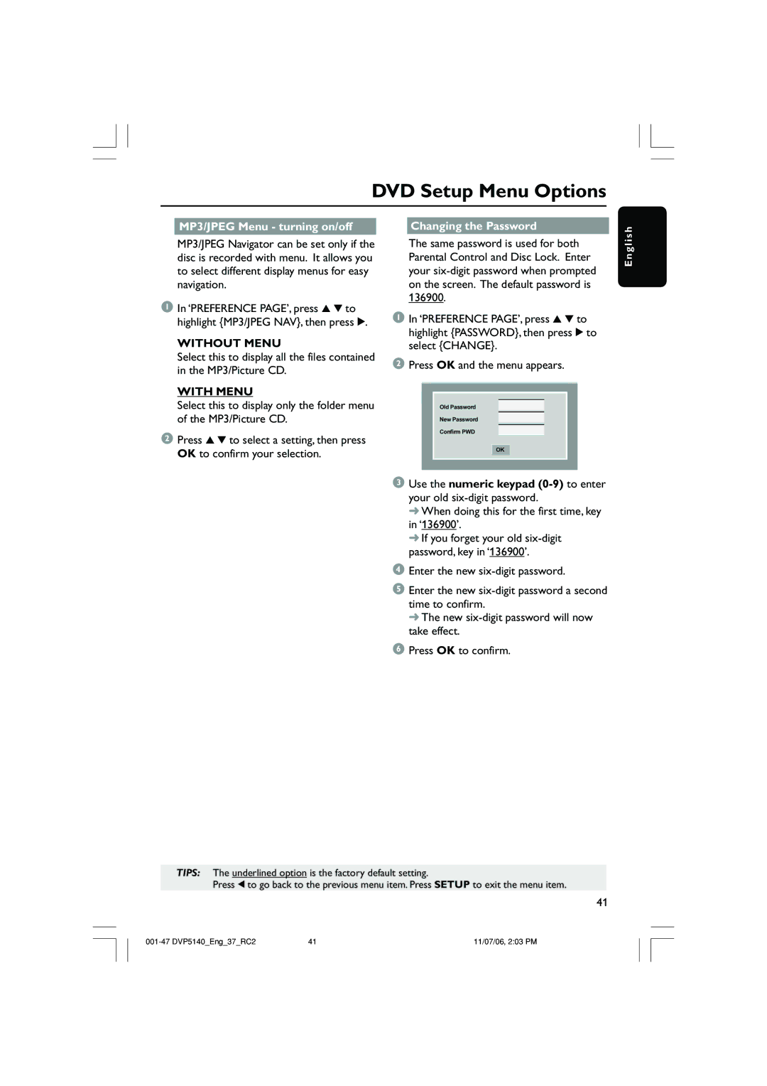 Philips DVP5140 user manual MP3/JPEG Menu turning on/off Changing the Password, Without Menu, With Menu 