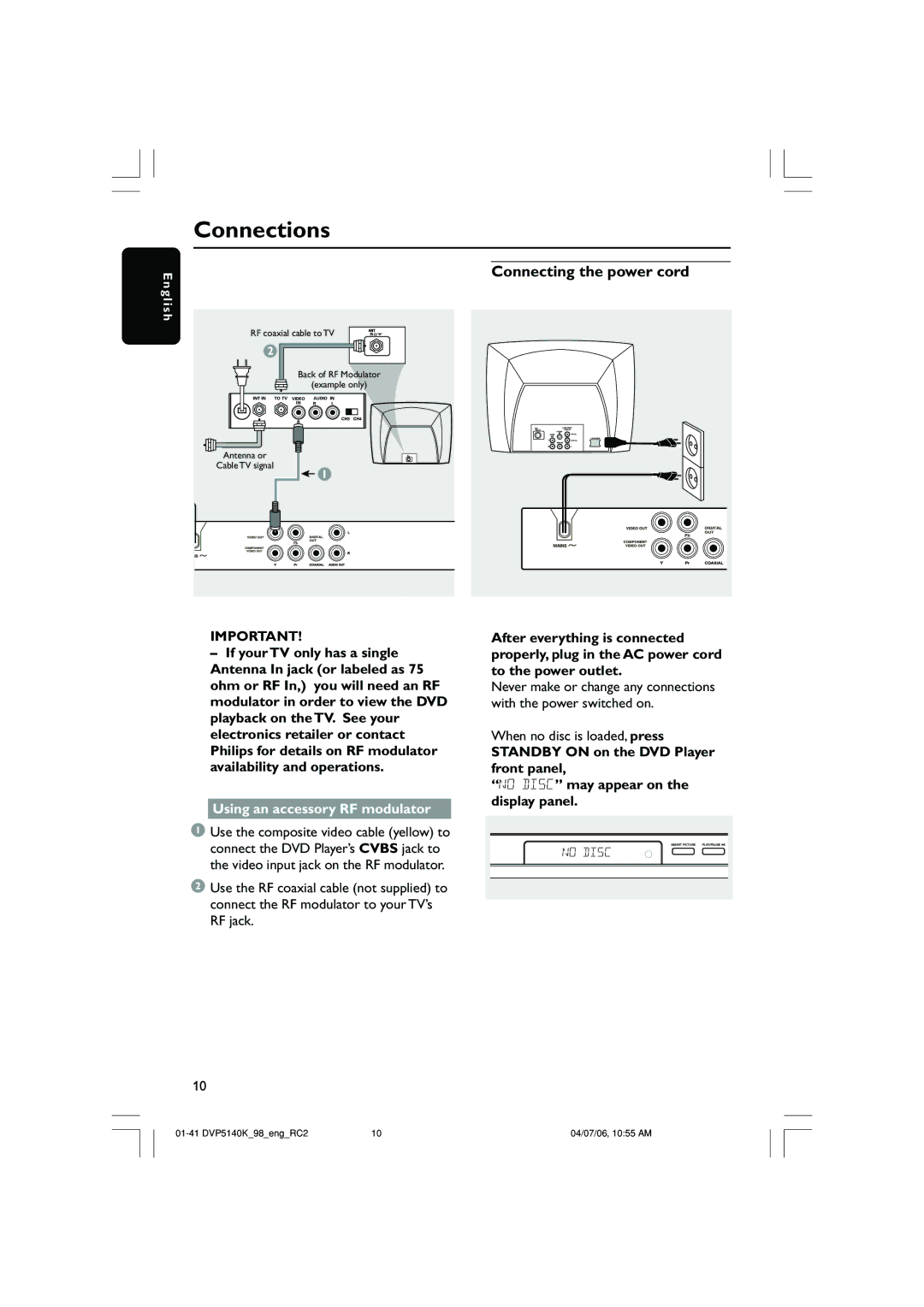 Philips DVP5140K/98 user manual Connecting the power cord, Using an accessory RF modulator, When no disc is loaded, press 