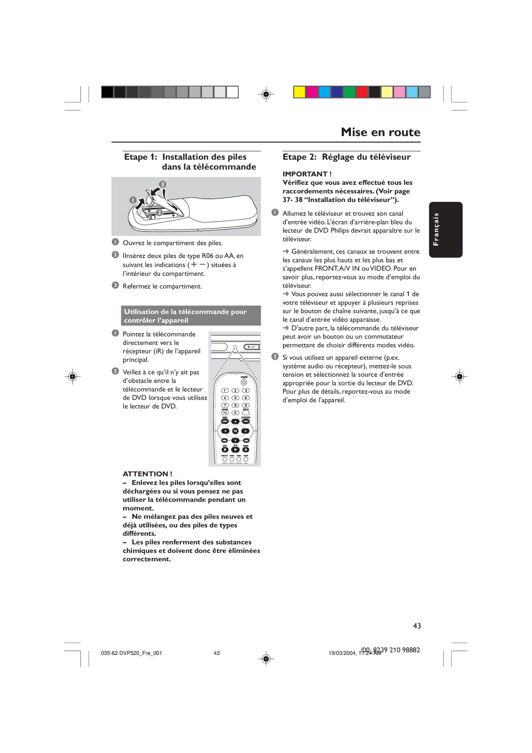 Philips DVP520 manual Mise en route, Etape 2 Réglage du téléviseur, Etape 1 Installation des piles dans la télécommande 