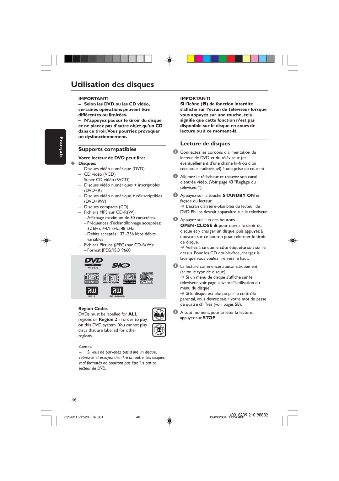 Philips DVP520 manual Utilisation des disques, Supports compatibles, Lecture de disques, An ça is 