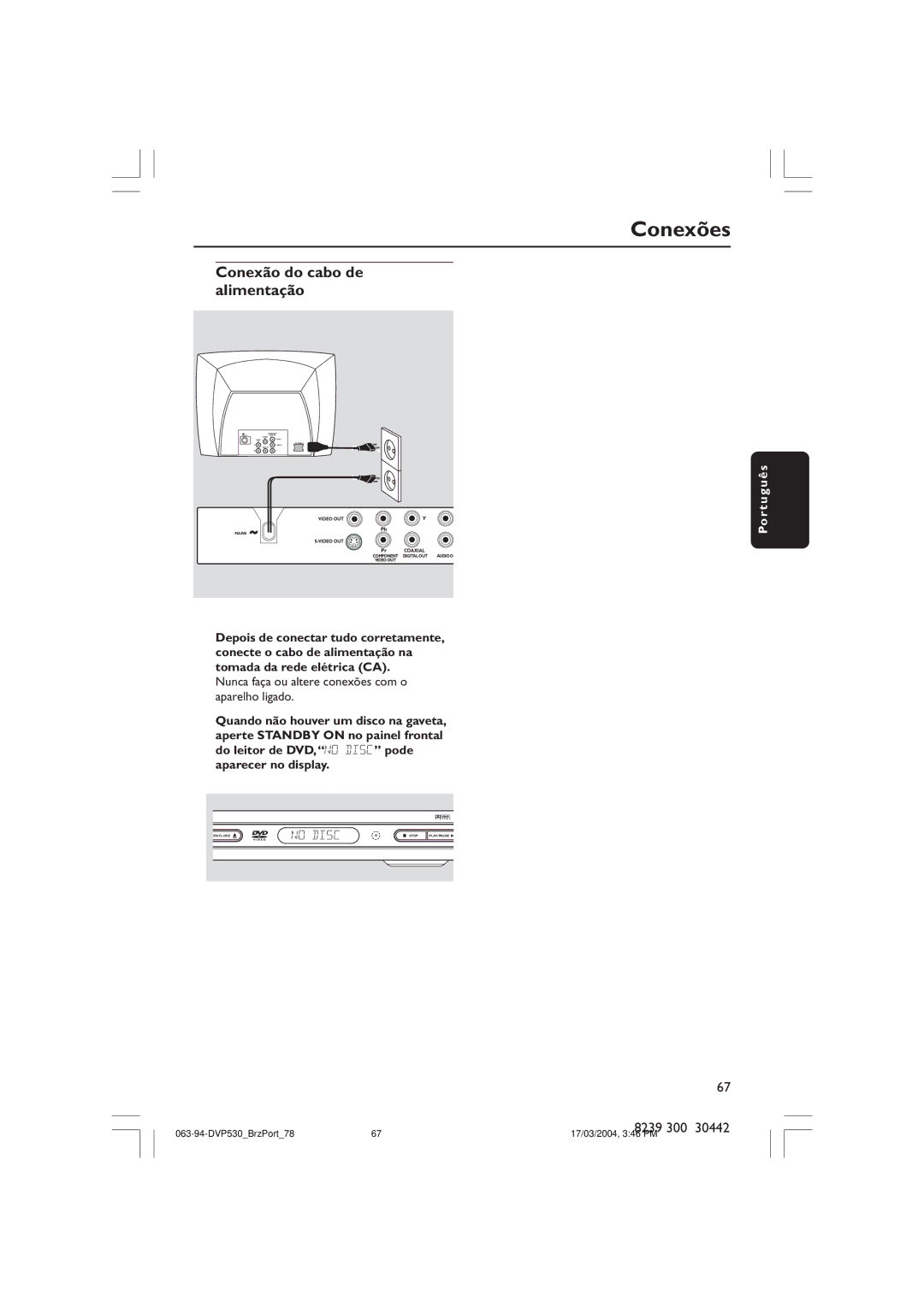 Philips DVP530 manual Conexão do cabo de alimentação, No Disc 