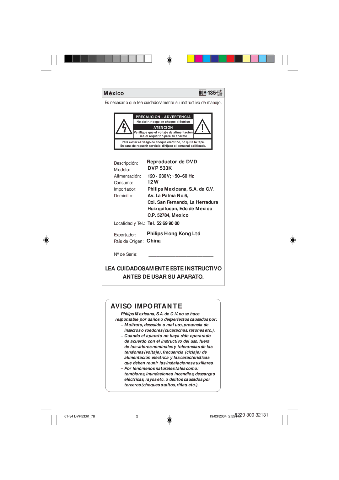 Philips DVP533K/78 manual 120 230V ~50-60 Hz, Av. La Palma No.6, Mexico 