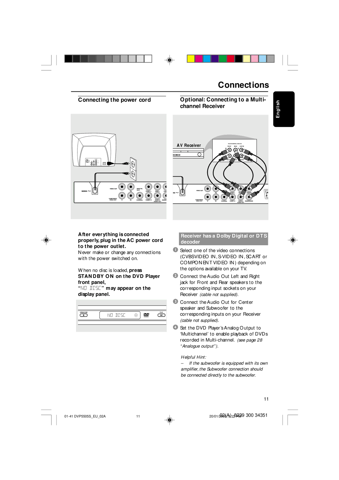 Philips DVP5500S user manual When no disc is loaded, press, Receiver has a Dolby Digital or DTS decoder 