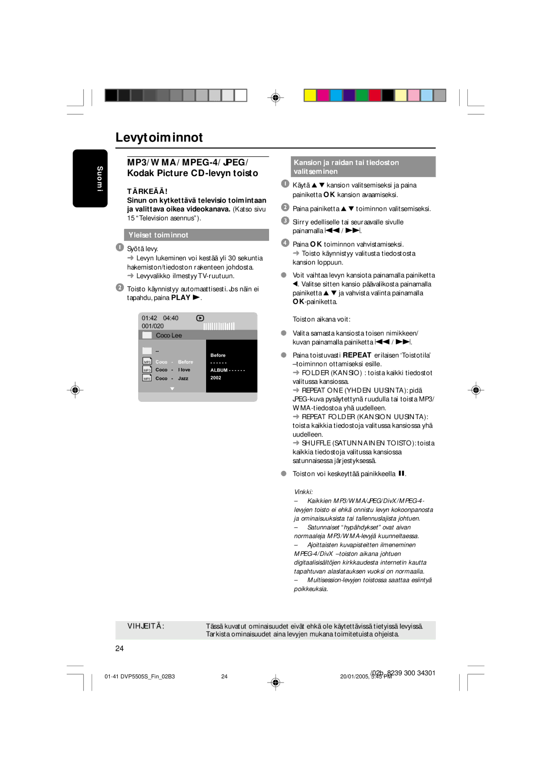 Philips DVP5505S user manual MP3/ WMA/ MPEG-4/ JPEG/ Kodak Picture CD-levyn toisto, Yleiset toiminnot 