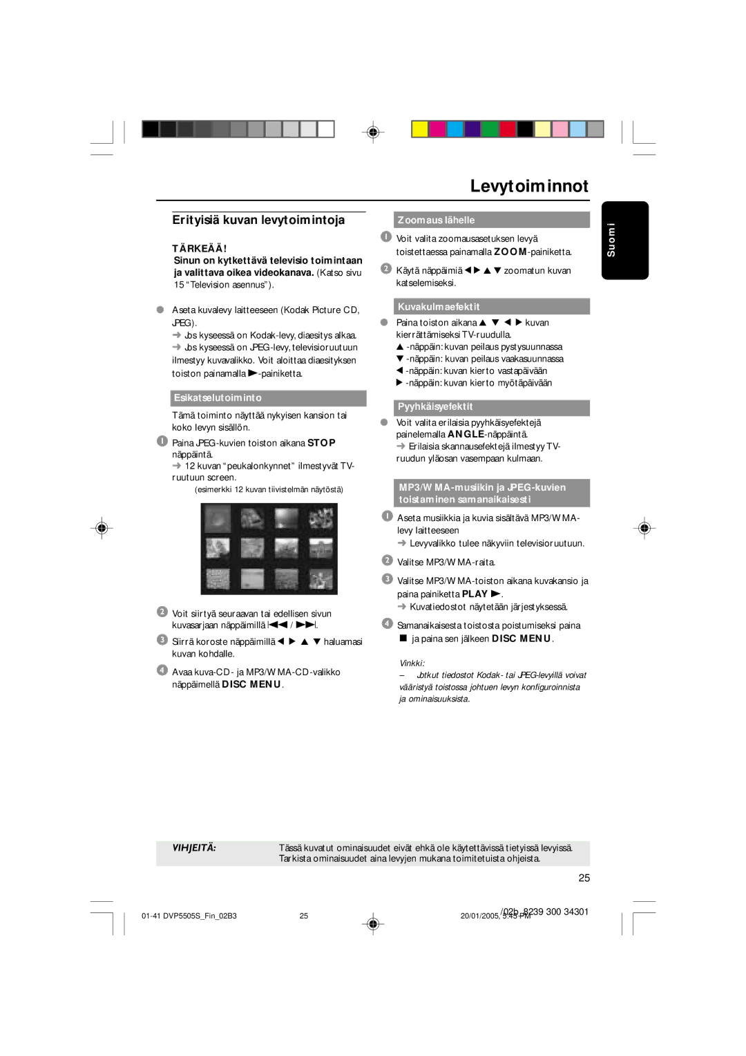 Philips DVP5505S user manual Erityisiä kuvan levytoimintoja, Esikatselutoiminto, Kuvakulmaefektit, Pyyhkäisyefektit 