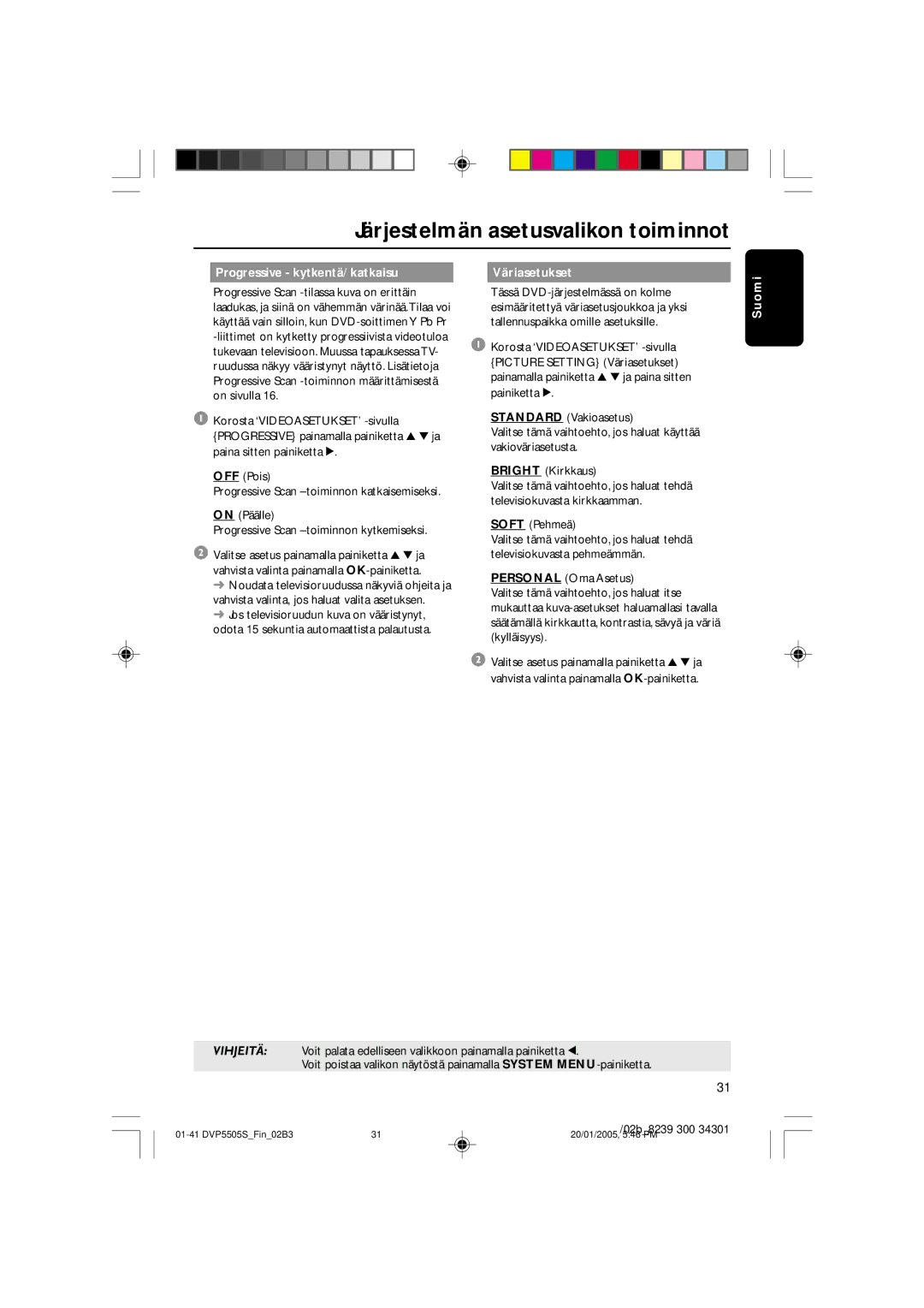 Philips DVP5505S user manual Progressive kytkentä/ katkaisu, Väriasetukset 