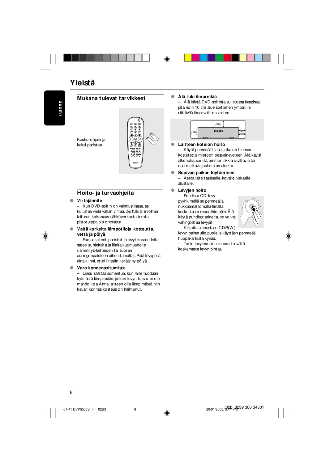 Philips DVP5505S user manual Yleistä, Mukana tulevat tarvikkeet, Hoito- ja turvaohjeita 