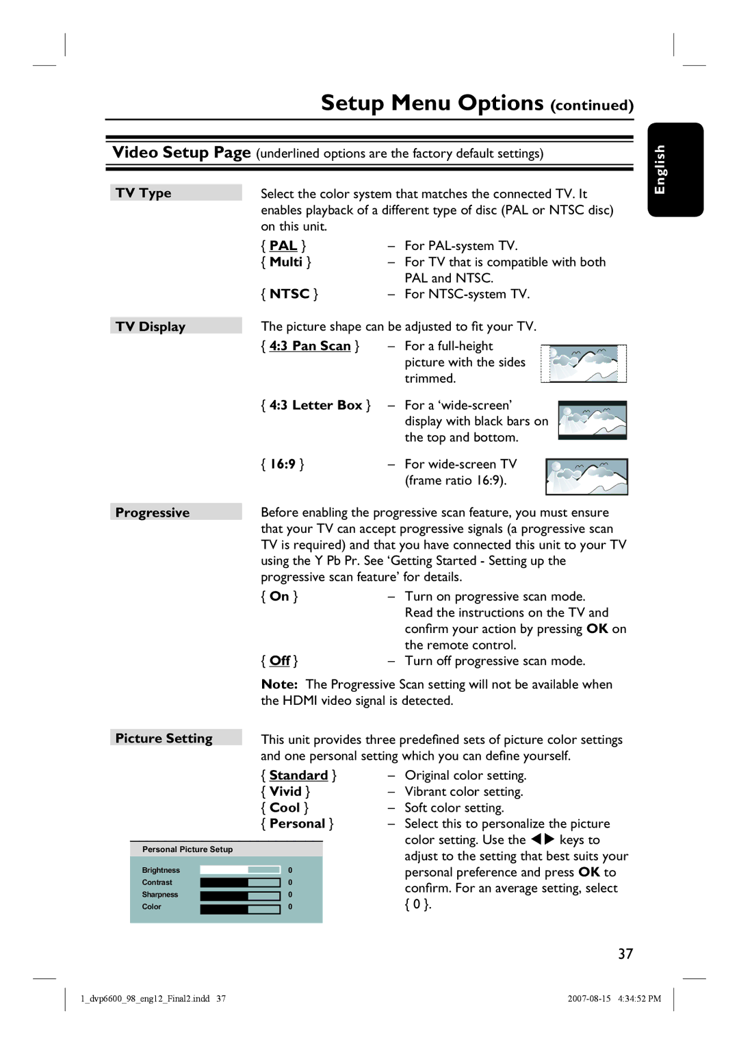 Philips DVP6620, DVP6600 TV Type, Multi, Ntsc, TV Display, Pan Scan, Letter Box, 169, Progressive, Picture Setting 