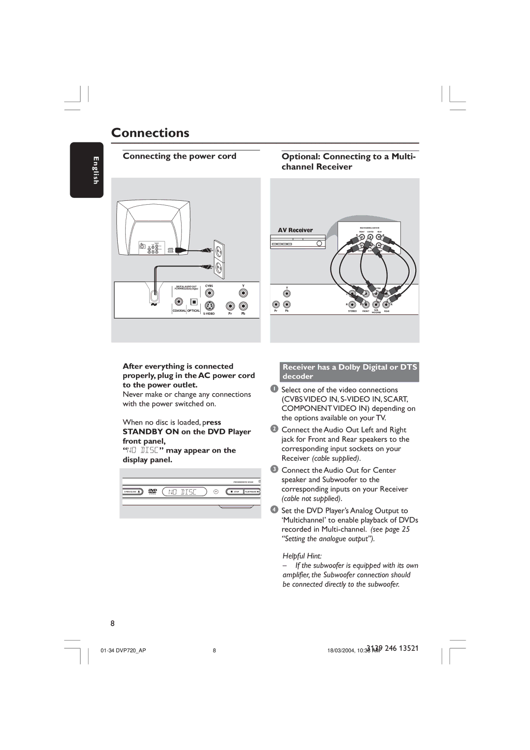 Philips DVP720SA manual When no disc is loaded, press, Receiver has a Dolby Digital or DTS decoder 