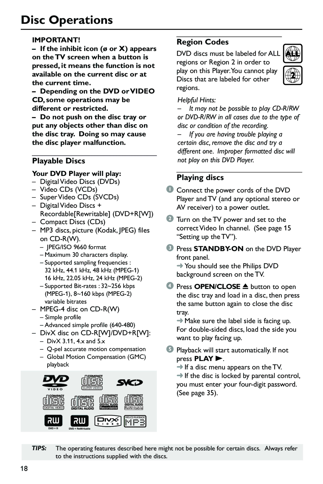 Philips DVP762/05, SL-0433/05-1 Disc Operations, Playable Discs, Region Codes, Playing discs, Your DVD Player will play 