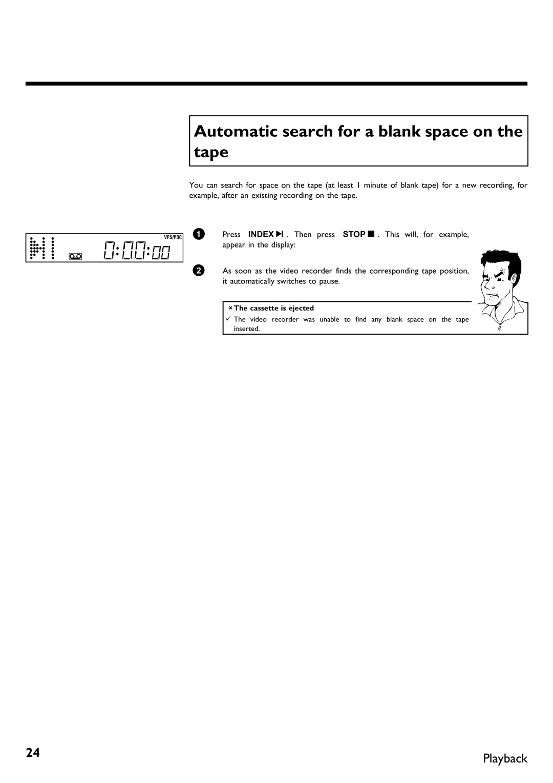 Philips DVR specifications Automatic search for a blank space on the tape, AThe cassette is ejected 