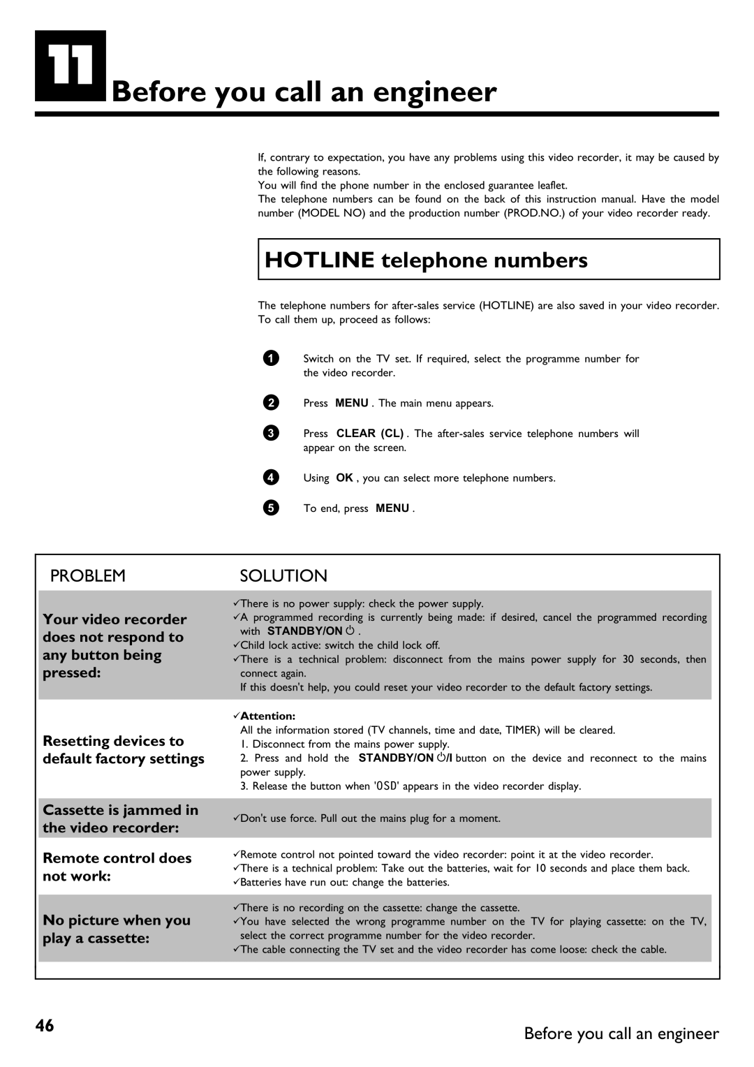 Philips DVR specifications KBefore you call an engineer, Hotline telephone numbers, With STANDBY/ON m, BAttention 