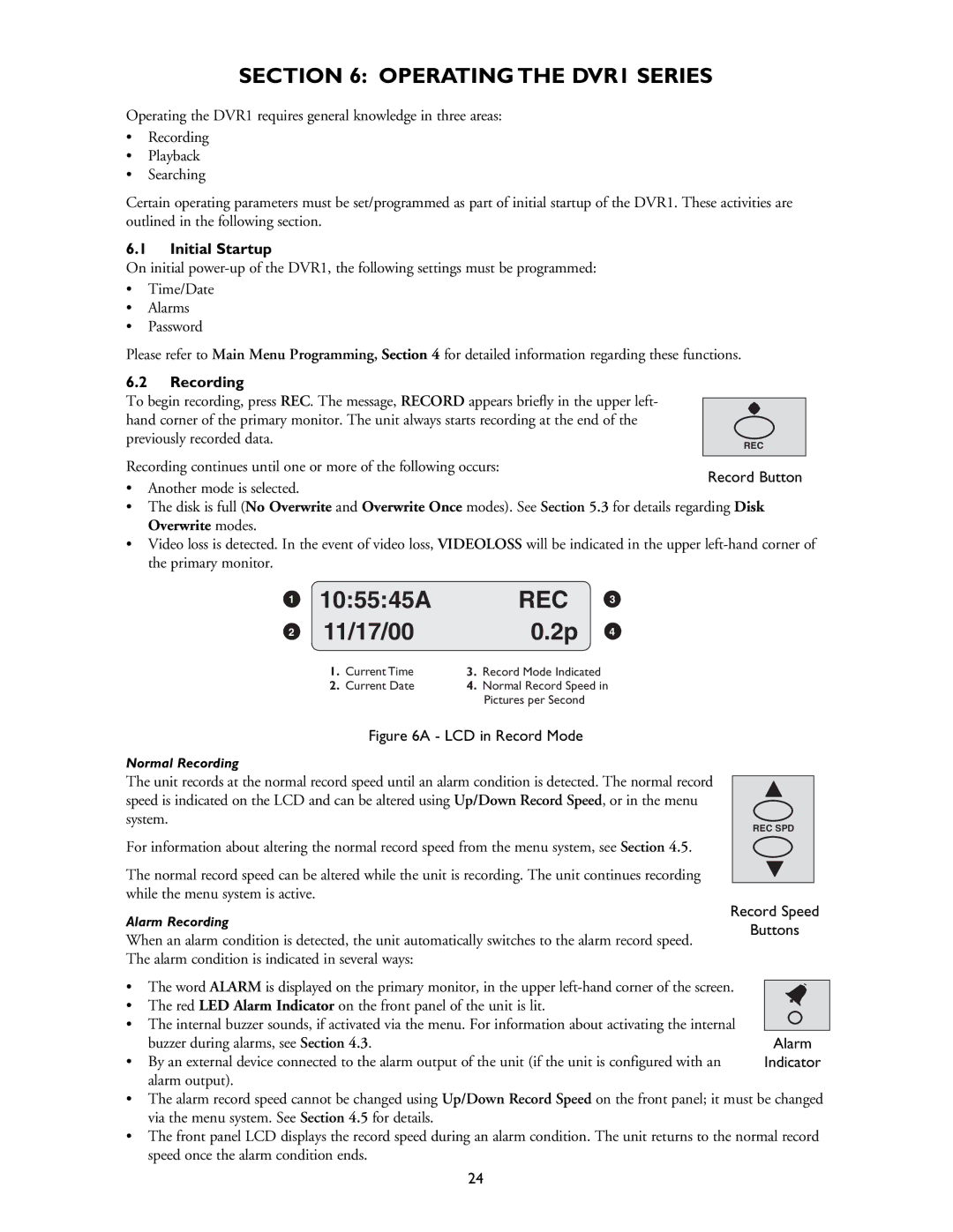 Philips DVR1EP08, DVR1EP32A, DVR1EP16 installation instructions Operating the DVR1 Series, Initial Startup, Recording 