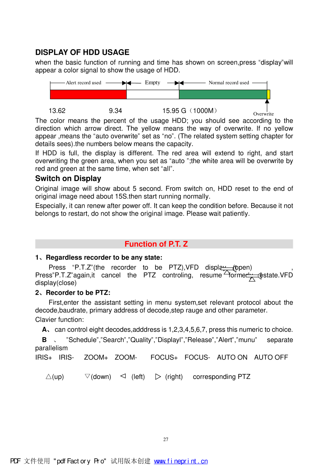 Philips DVR2104 manual Switch on Display, Function of P.T. Z 