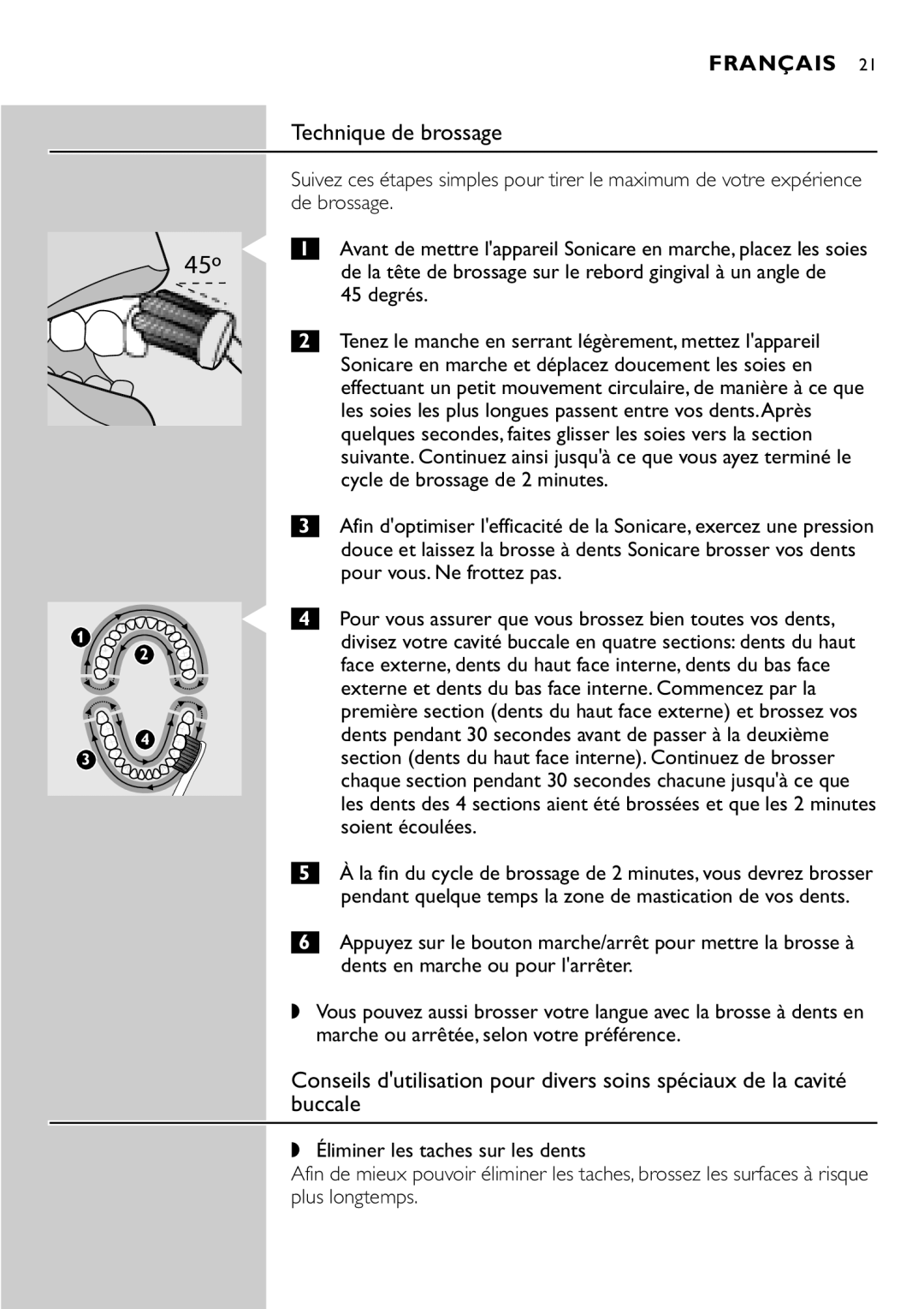 Philips e7000 Series manual Technique de brossage, De la tête de brossage sur le rebord gingival à un angle de 