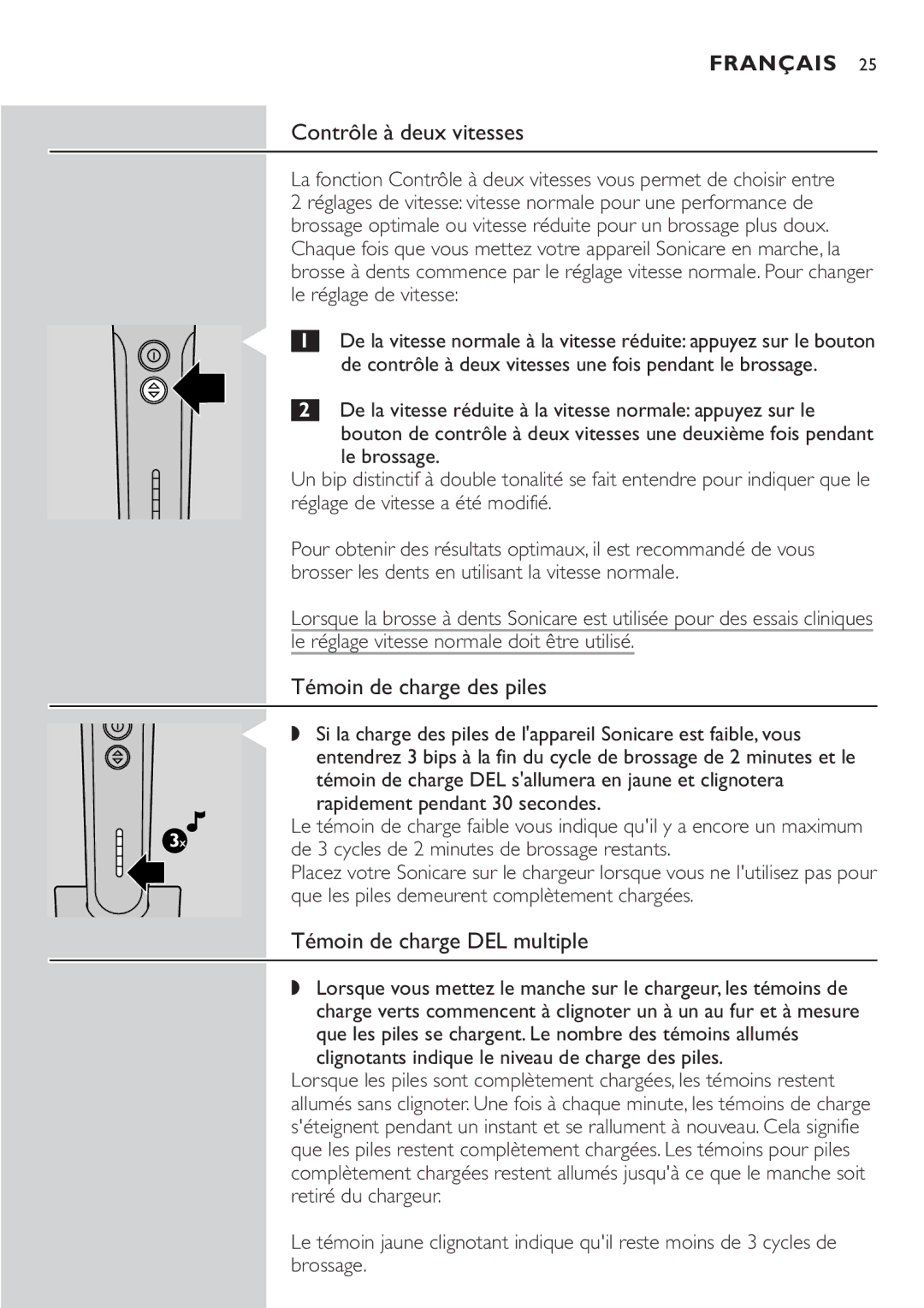 Philips e7000 Series manual Contrôle à deux vitesses, Témoin de charge des piles, Témoin de charge DEL multiple 