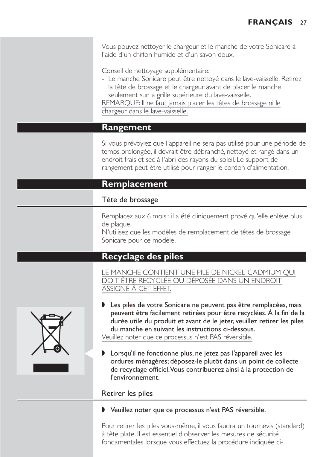 Philips e7000 Series manual Rangement, Remplacement, Recyclage des piles, Tête de brossage, Retirer les piles 