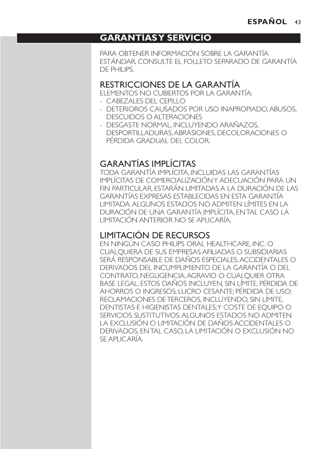 Philips e7000 Series Garantías Y Servicio, Restricciones DE LA Garantía, Garantías Implícitas, Limitación DE Recursos 