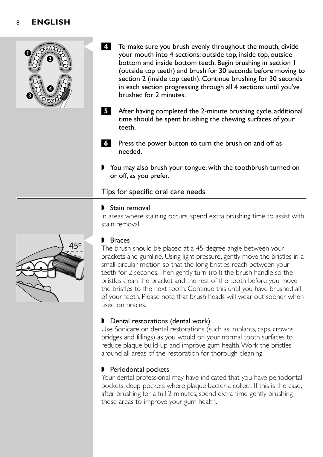 Philips e7000 Series manual Tips for specific oral care needs, 45º, Braces 