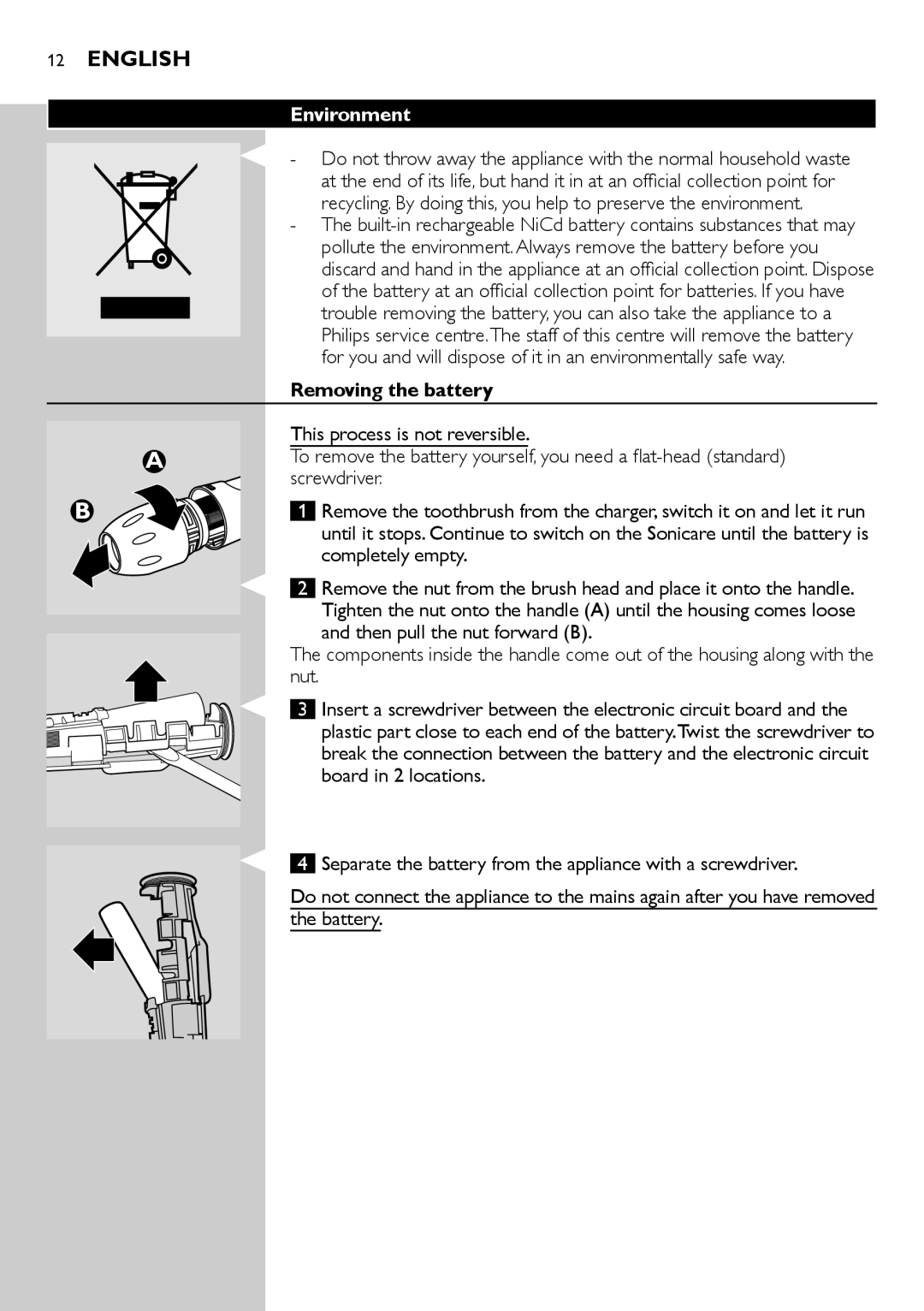 Philips e9000 manual Environment, Removing the battery, Completely empty 