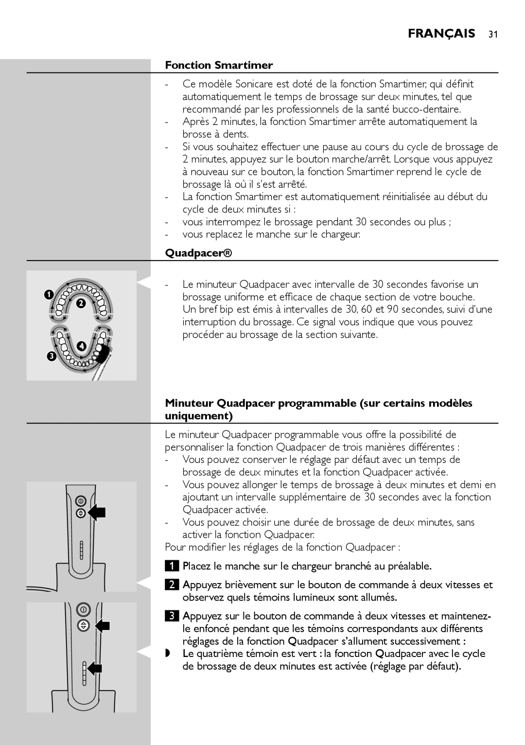 Philips e9000 manual Fonction Smartimer, Quadpacer 