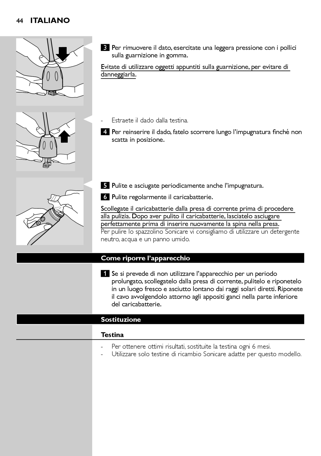 Philips e9000 manual Come riporre l’apparecchio, Sostituzione, Testina 