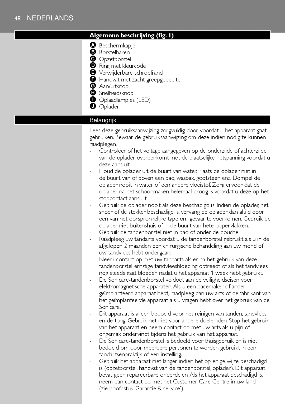 Philips e9000 manual Algemene beschrijving fig, Belangrijk, Zie hoofdstuk ‘Garantie & service’ 