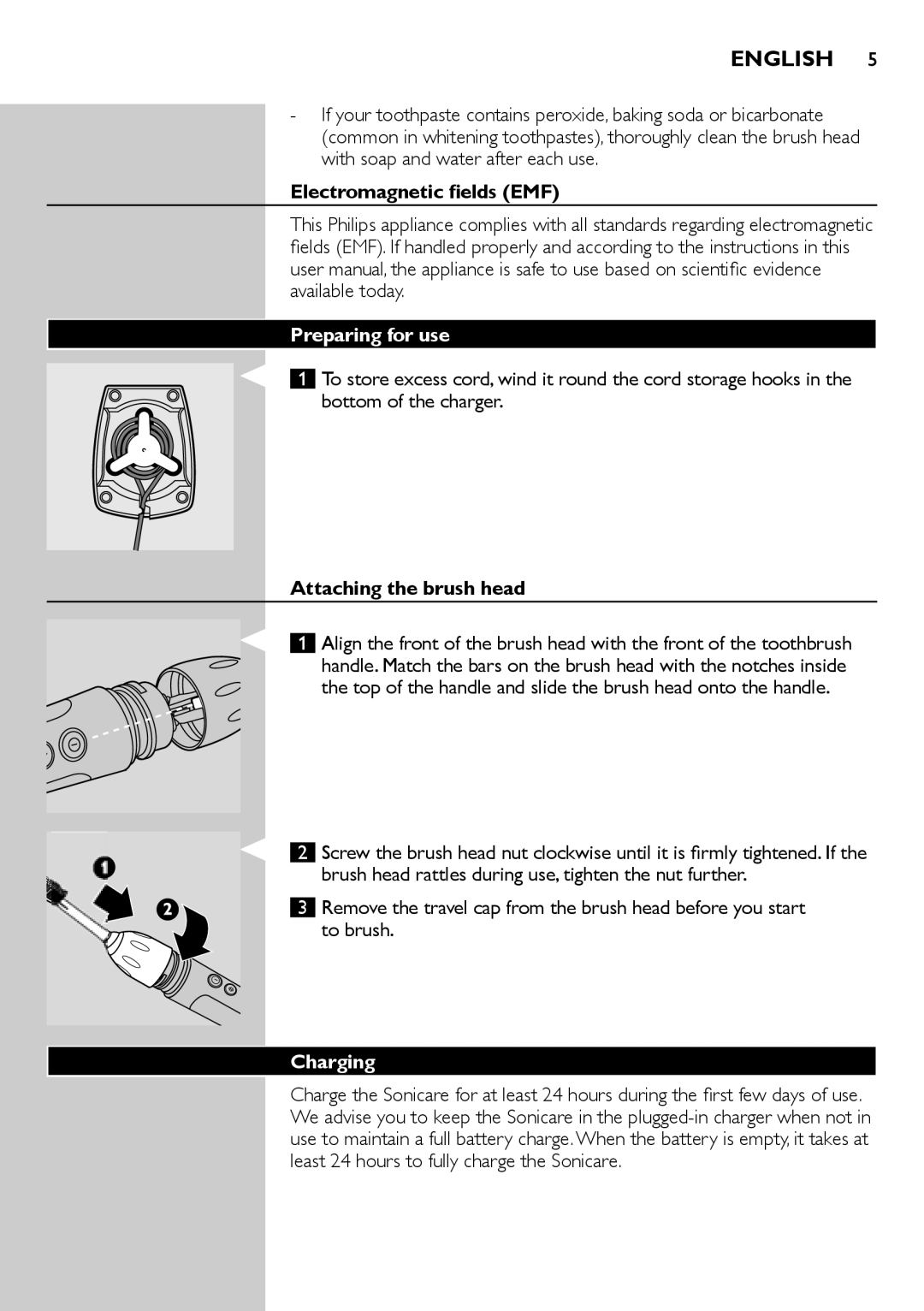 Philips e9000 manual Electromagnetic fields EMF, Available today, Preparing for use, Attaching the brush head, Charging 