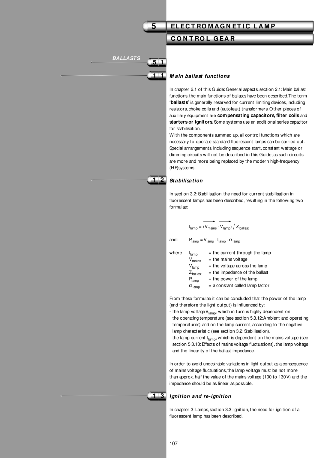 Philips Electromagnetic Lamp manual Main ballast functions, Stabilisation, Ignition and re-ignition, 107 