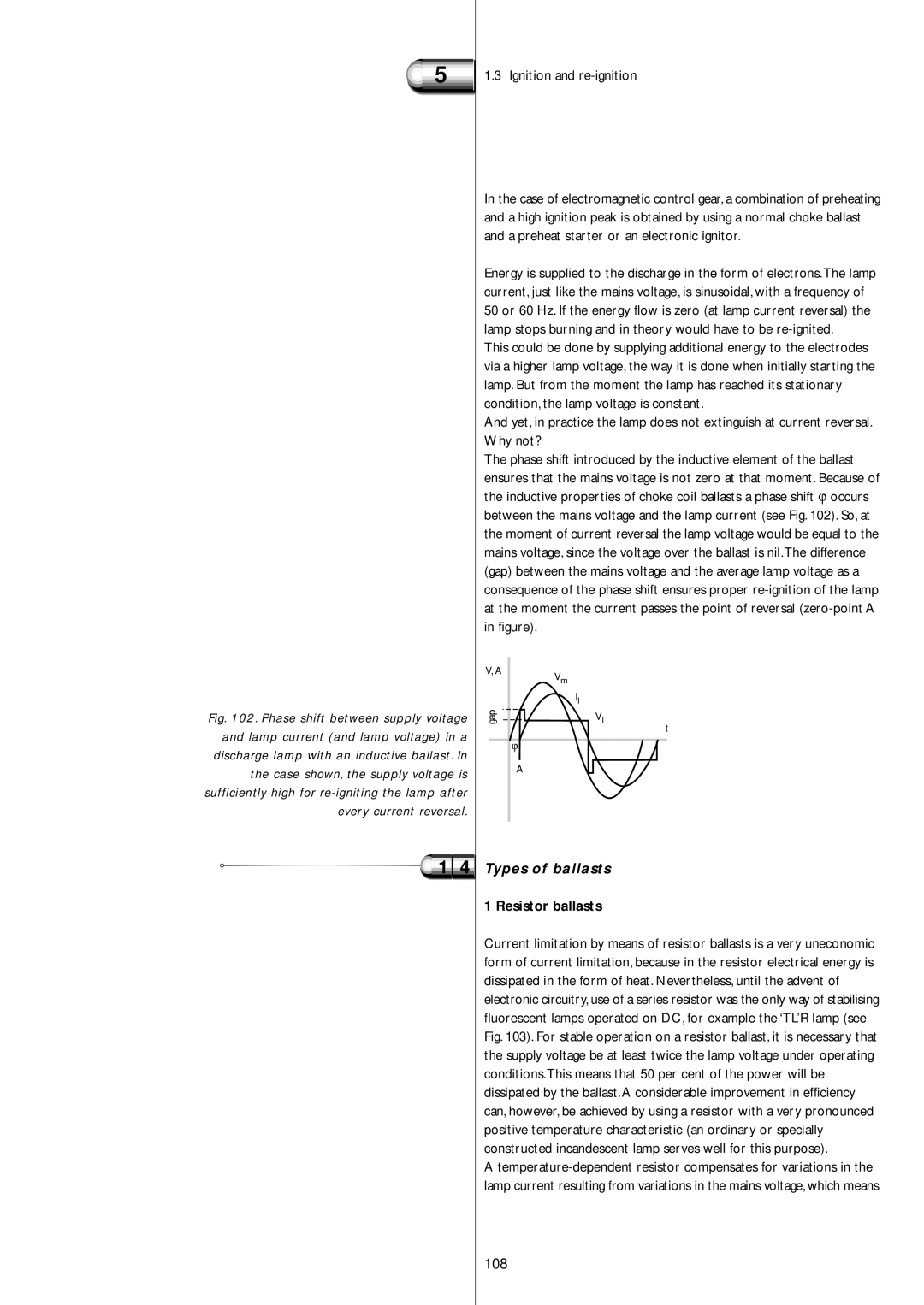 Philips Electromagnetic Lamp manual Types of ballasts, 108, Ignition and re-ignition, Resistor ballasts 