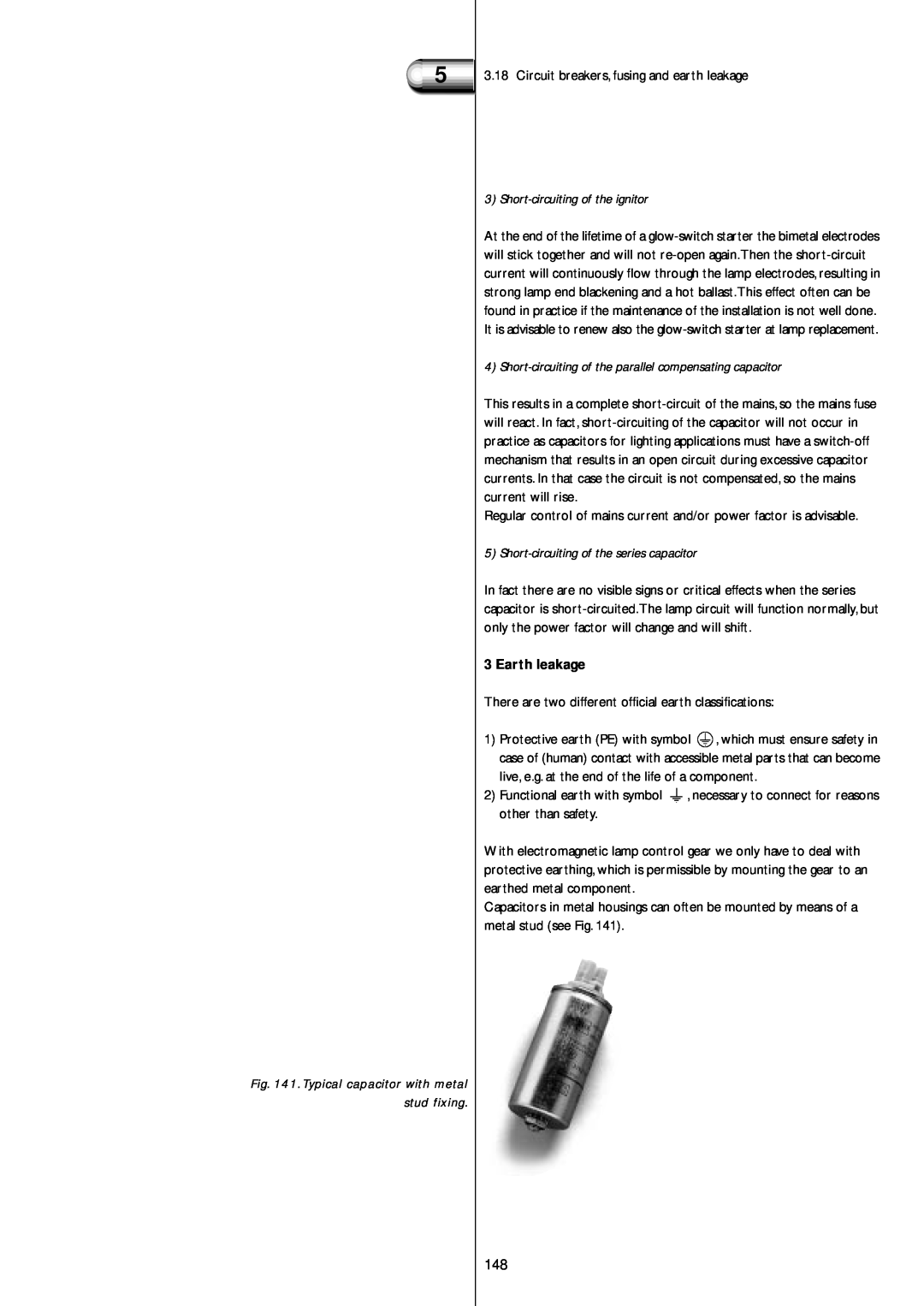 Philips Electromagnetic Lamp manual Short-circuitingof the ignitor, Short-circuitingof the series capacitor, Earth leakage 