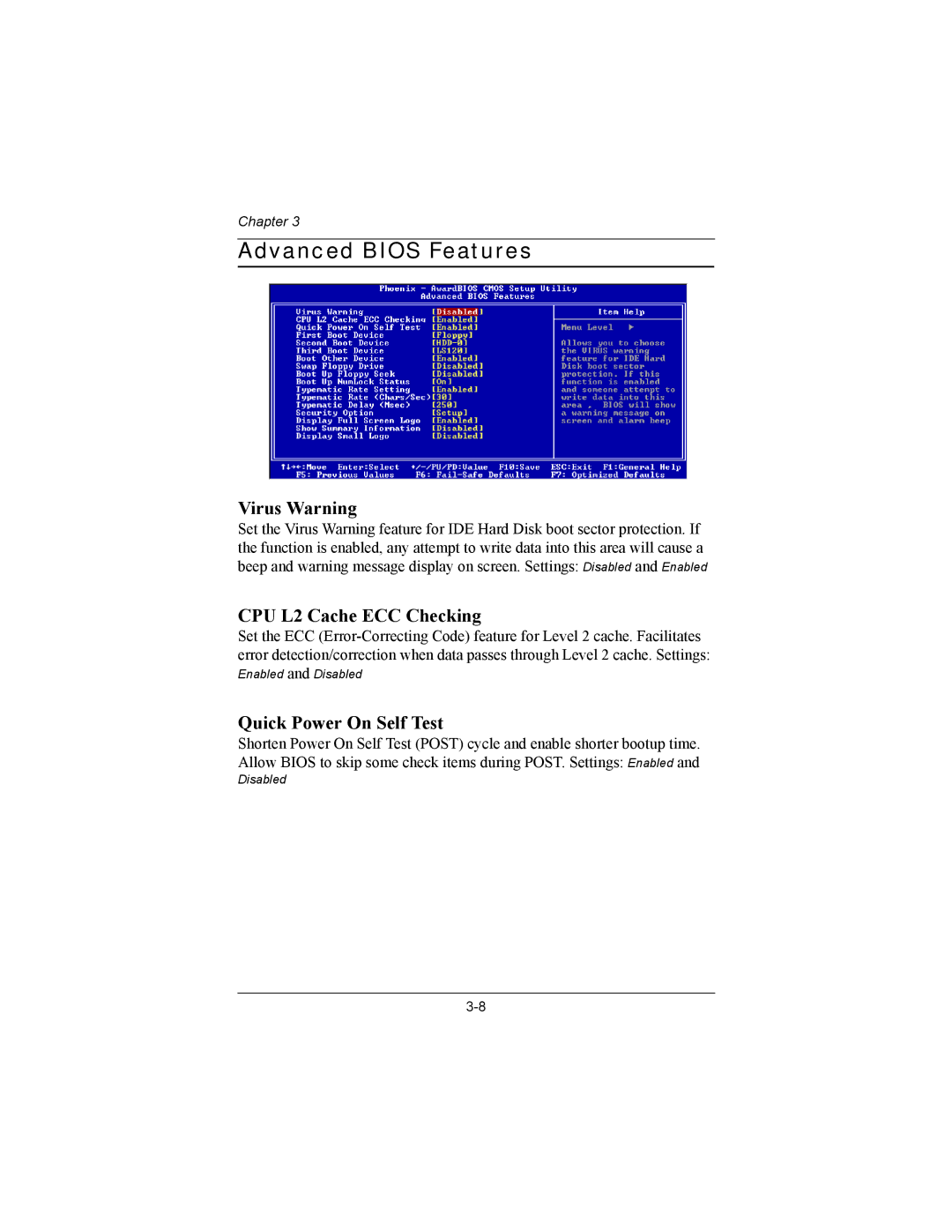 Philips EPIA-MII user manual Advanced Bios Features, Virus Warning, CPU L2 Cache ECC Checking, Quick Power On Self Test 