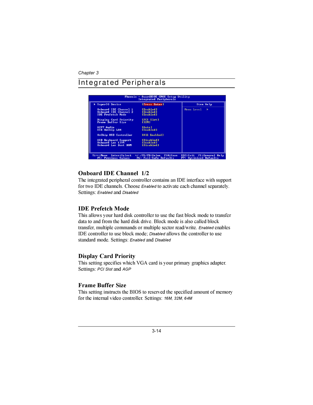 Philips EPIA-MII user manual Integrated Peripherals, Onboard IDE Channel 1/2, IDE Prefetch Mode, Display Card Priority 