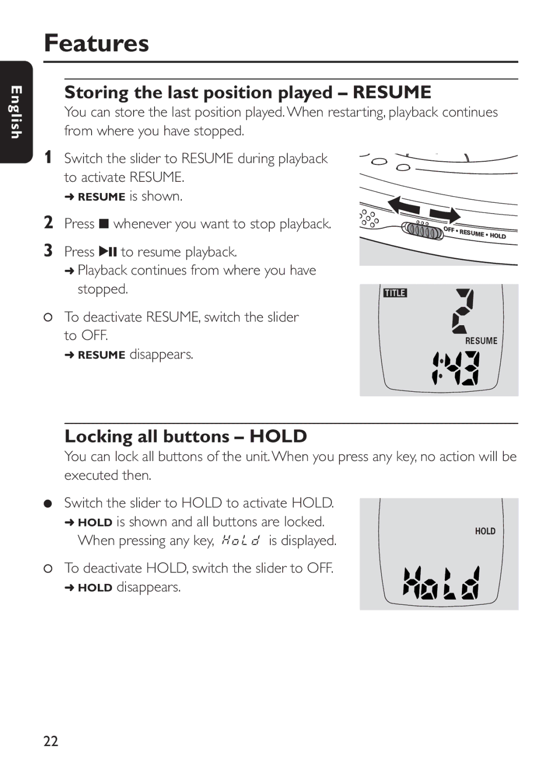 Philips EXP 303, EXP 301 manual Storing the last position played Resume, Locking all buttons Hold 