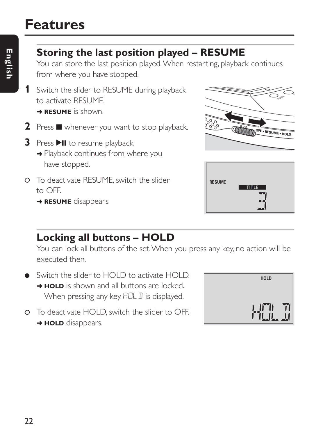 Philips EXP 501/00 manual Storing the last position played Resume, Locking all buttons Hold, Hold disappears 