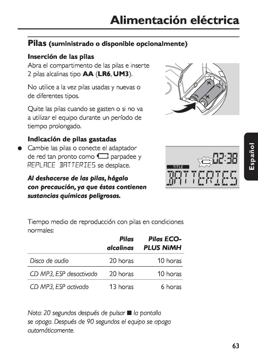Philips EXP 501/00 Alimentación eléctrica, Pilas suministrado o disponible opcionalmente Inserción de las pilas, horas 
