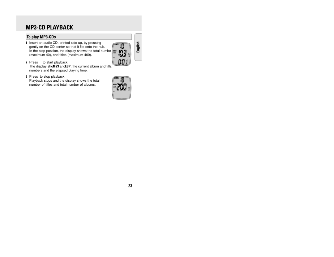 Philips EXP203, EXP201 manual To play MP3-CDs, Insert an audio CD, printed side up, by pressing, Press 7 to stop playback 