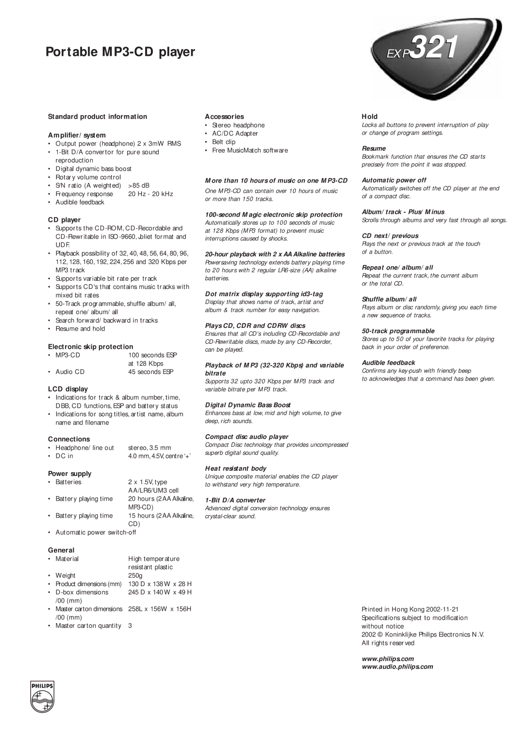 Philips EXP321 Plays CD, CDR and Cdrw discs, Playback of MP3 32-320 Kbps and variable bitrate, Digital Dynamic Bass Boost 