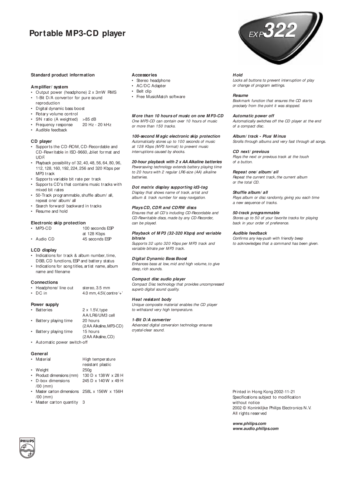 Philips EXP322 Plays CD, CDR and Cdrw discs, Playback of MP3 32-320 Kbps and variable bitrate, Digital Dynamic Bass Boost 