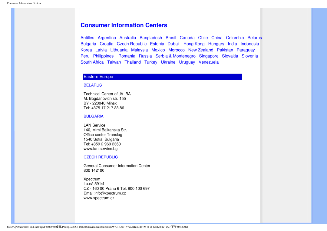 Philips F3100594 user manual Consumer Information Centers, Belarus, Bulgaria, Czech Republic 