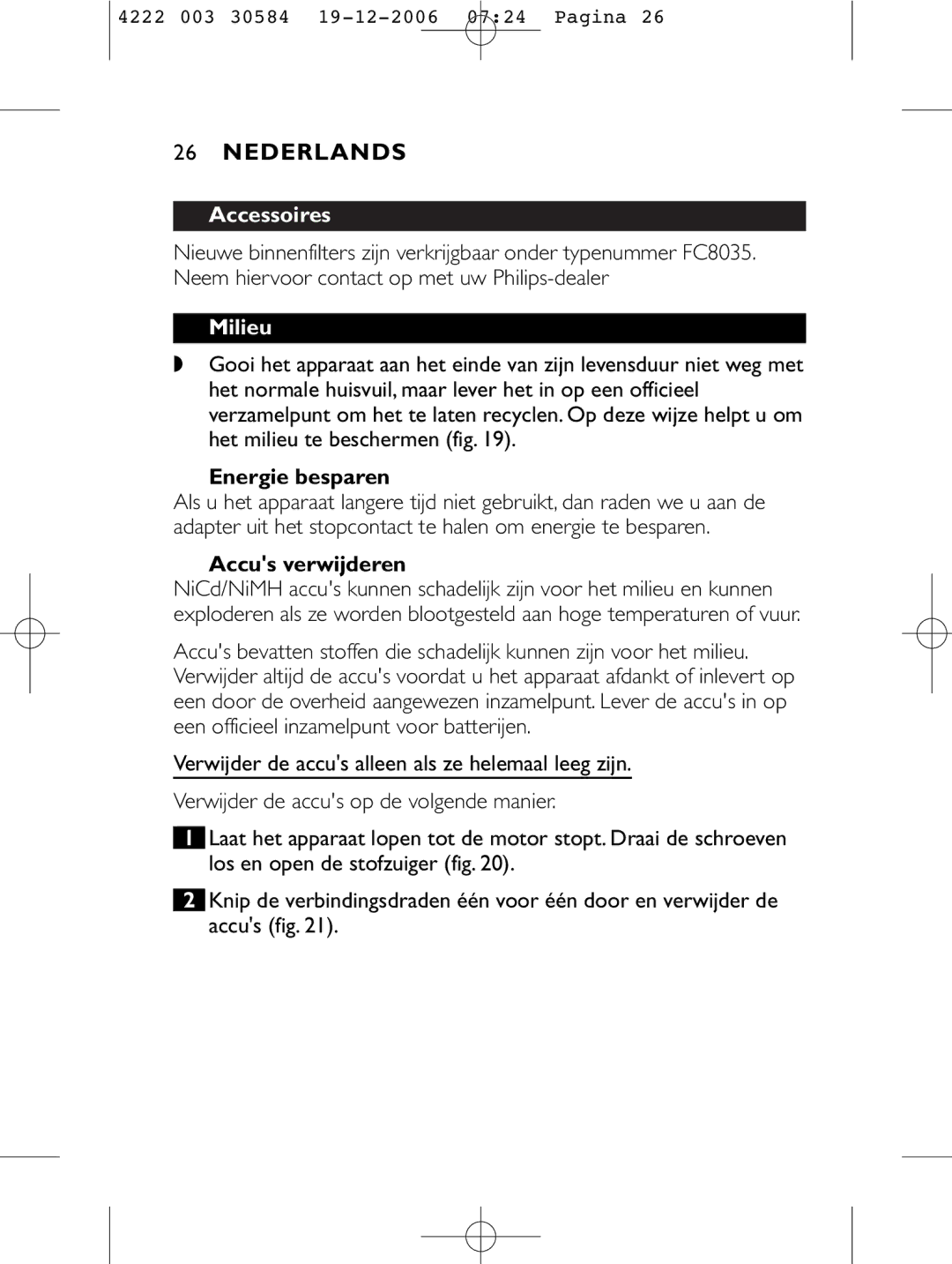 Philips FC6050, FC6051, FC6054, FC6053 manual Milieu, Energie besparen, Accus verwijderen 